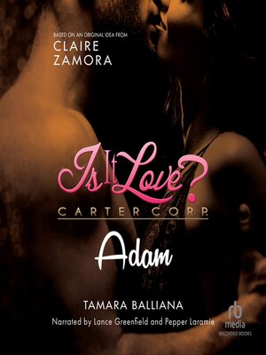 cover image of Is It Love? Carter Corp. Adam